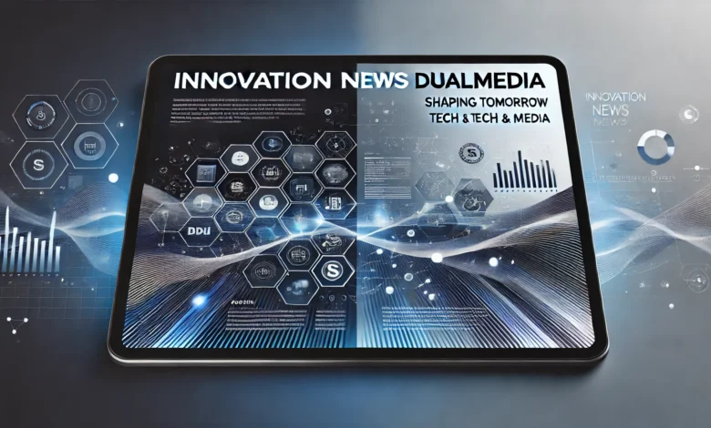 Innovation News Dualmedia